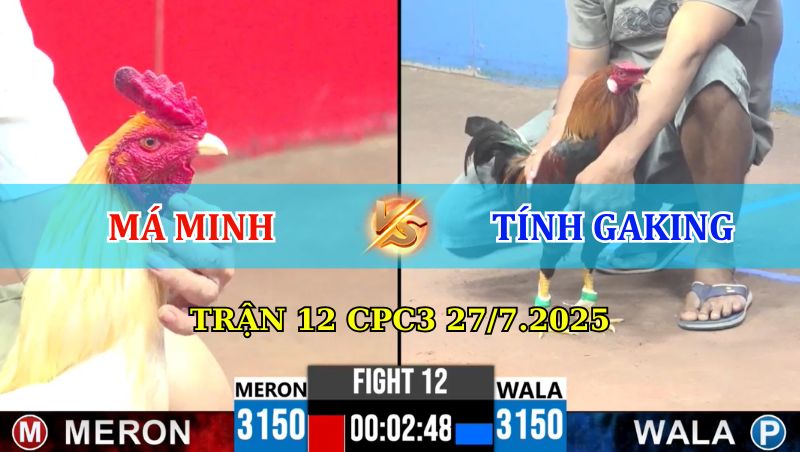 TRẬN 12 CPC3 27/7/2025 MINH LONG AN VS TÍNH GAKING 1 Trận 12 CPC3 27/7/2025