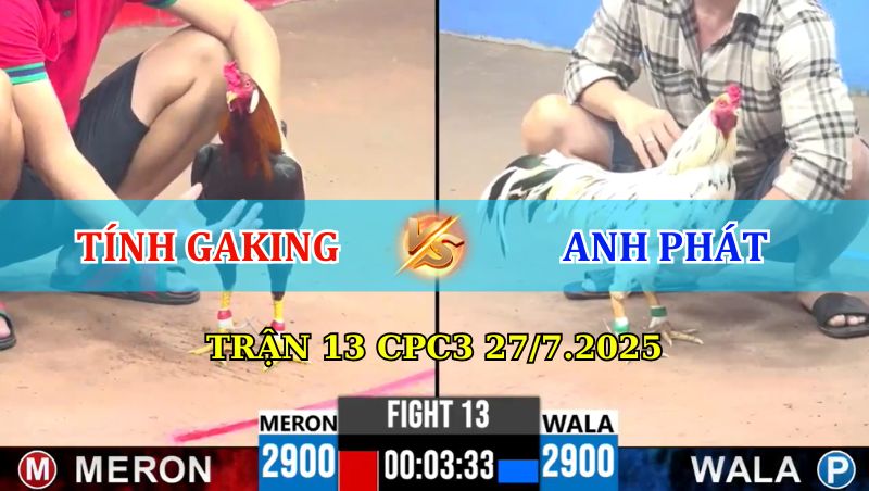TRẬN 13 CPC3 27/7/2025 TÍNH GAKING VS PHÁT THÀNH PHỐ 1 Trận 13 CPC3 27/7/2025