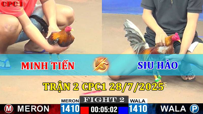 TRẬN 2 CPC1 28/7/2025 MINH TIẾN VS SIU HÀO 1 Trận 2 CPC2 28/7/2025
