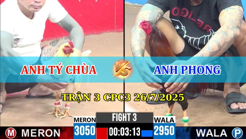 Trận 3 CPC3 26/7/2025